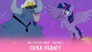 My Little Pony - Sezon 7 Odcinek 22 - Cena sławy