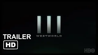 WestWorld Season 3 Sky atlantic Teaser Trailer 2019