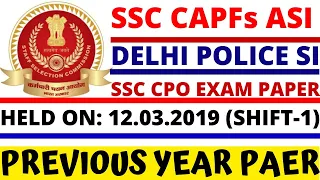 SSC CPO PREVIOUS YEAR PAPER | DELHI POLICE SI EXAM PAPER 2019 | SSC CAPFs ASI PAPER 2019 | BSA CLASS