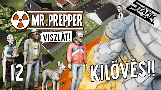 Mr.Prepper - 12.Rész (Mindenre Fény Derül, Kilövés & Ending) - Stark
