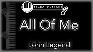 All Of Me - John Legend - Piano Karaoke Instrumental