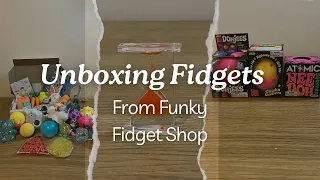 Unboxing my latest order from Funky Fidgets Shop