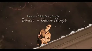 DORCCI X KAGAN - Damn Things [Official Music Video]