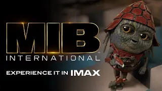 Men In Black: International - Experience it in IMAX®