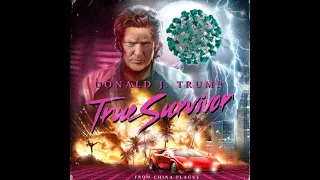 Donald Trump is the True Survivor (David Hasselhoff)