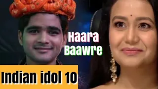 Haara - Baawre - Salman Ali - Indian Idol 10 - Neha Kakkar - 2018-sj music