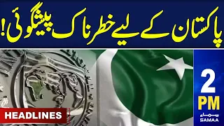 Samaa News Headlines 2PM | Alarming Situation For Pakistan | 28 May 2024 | SAMAA TV