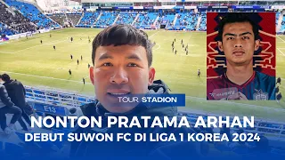 Nonton Pratama Arhan debut Suwon FC di Liga Korea 2024