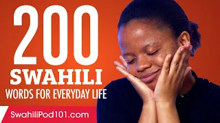 200 Swahili Words for Everyday Life - Basic Vocabulary #10