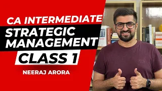 CA Inter Strategic Management | Chapter 1 Class 1 ICAI CA Intermediate Course | Neeraj Arora