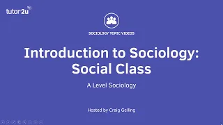 What is Social Class? | Introduction to A-Level Sociology