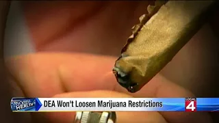 DEA won't loosen marijuana restrictions