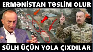 Şad Xeber! Ermenistan teslim olur - Sülh üçün yola çixdilar