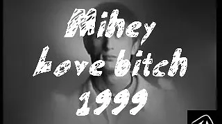 Mihey - love bitch(1999) Russian reggae