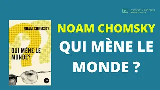 "QUI MÈNE LE MONDE?" DE NOAM CHOMSKY