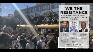 Grace Forum: We the Resistance: A Conversation About Nonviolent Protest in the US — Jul 22, 2020