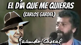 El día que me quieras (Carlos Gardel) - Facundo Cabral