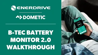 Enerdrive | Dometic B-TEC Battery Monitor 2.0 Walkthrough