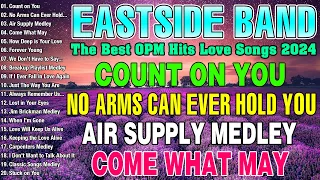 EASTSIDE BAND NEW COVER 2024 - Count on You, No Arms Can Ever Hold You, Air Supply Medley