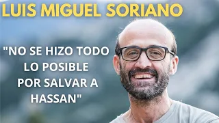 Luis Miguel Soriano reflexiona sobre la de muerte Hassan en el K2 "No se hizo nada por rescatarle"