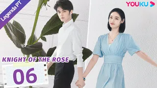 (Legenda PT-BR) CAVALEIRO DE ROSA EP06 | Amor entre CEO e Soldada | COMÉDIA/ROMANCE | YOUKU