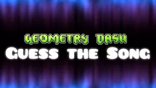 Geometry dash - Guess the Song! (Test your GD-Song knowledge)