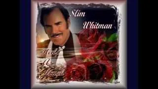 Slim Whitman - Half As Much