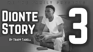 Trapp Tarell - Dionte Story Pt 3 (Trilogy)Pt 1-3 (OFFICIAL VIDEO)