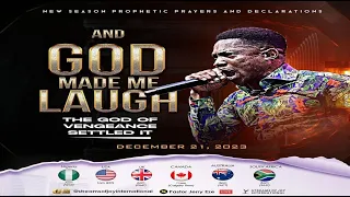 AND GOD MADE ME LAUGH - THE GOD OF VENGEANCE SETTLED IT || NSPPD || 21ST DECEMBER 2023