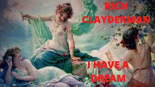 RICH CLAYDERMAN +  FOR ELISE & I HAVE A DREAM. Healing music 432 Hz