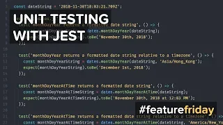 #FeatureFriday: Unit Testing with Jest