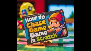 how to make chase game in scratch