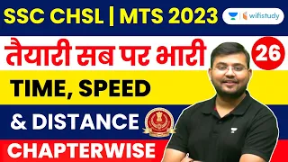 Time, Speed & Distance | Maths | SSC CHSL/MTS 2023 | Sahil Khandelwal