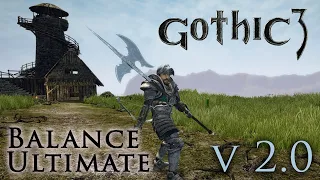 Gothic 3 Копейщик - Арбалетчик Balance Ultimate v 2.0 тестовое прохождение