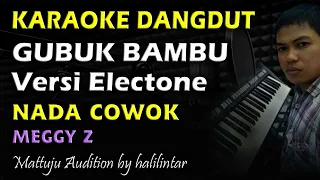 Karaoke Dangdut Gubuk Bambu || Meggy Z || Nada Cowok || Versi Electone