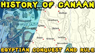 History of Ancient Canaan - Egyptian Rule and the Late Bronze Age