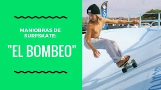 🛹Maniobras de Surfskate: "El bombeo"🛹