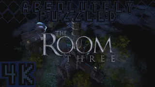 The Room 3 - Full Game Walkthrough (4K 60FPS) No Commentary