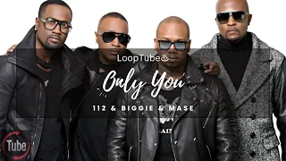 Only You | 112 & B.I.G. & MA$E ♨️ (1HR loop)