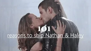 101 reasons to ship Nathan and Haley