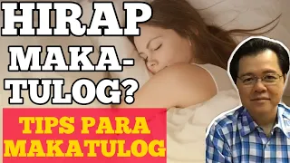 Hirap Matulog: Tips Para Makatulog Agad – by Doc Willie Ong #1026