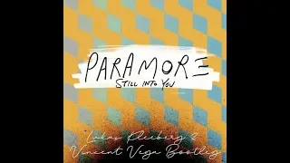 Paramore - Still Into You (Lukas Kleeberg & Vincent Vega Bootleg)