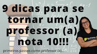 9 dicas para professores iniciantes