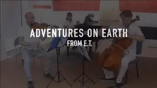 Adventures on Earth from E.T. the Extra-Terrestrial by Cineclassic Piano Trio