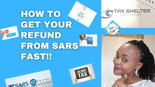 HOW TO GET YOUR TAX REFUND FROM SARS FAST IN 2020!!!