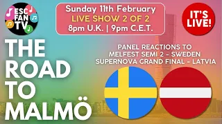 ESC Fan TV Live | Reactions to Latvia's Final & Melodifestivalen Semi 2 - The Road To Malmö