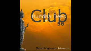 Salvo Migliorini - Buddha Deep Club 56