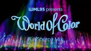 World of Color - Full Source Mix (Premiere Edition)