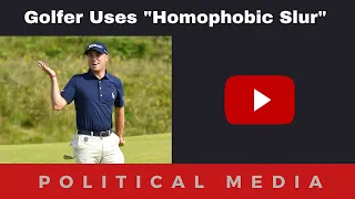 Justin Thomas Homophobic Slur