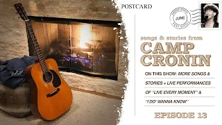 Songs & Stories from Camp Cronin - Episode 13
